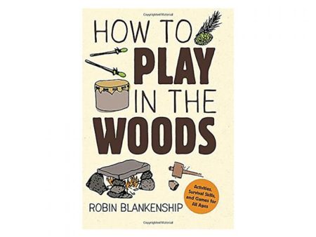 How to Play in the Woods Cheap