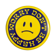 Worry Don t Be Happy Button - 1.75  For Sale